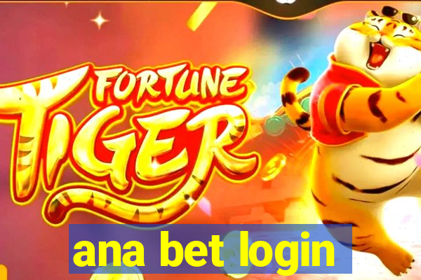 ana bet login